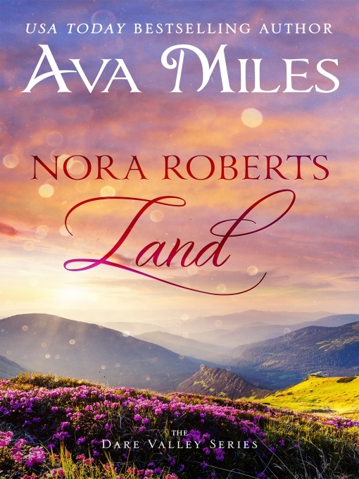 Title details for Nora Roberts Land by Ava Miles - Wait list